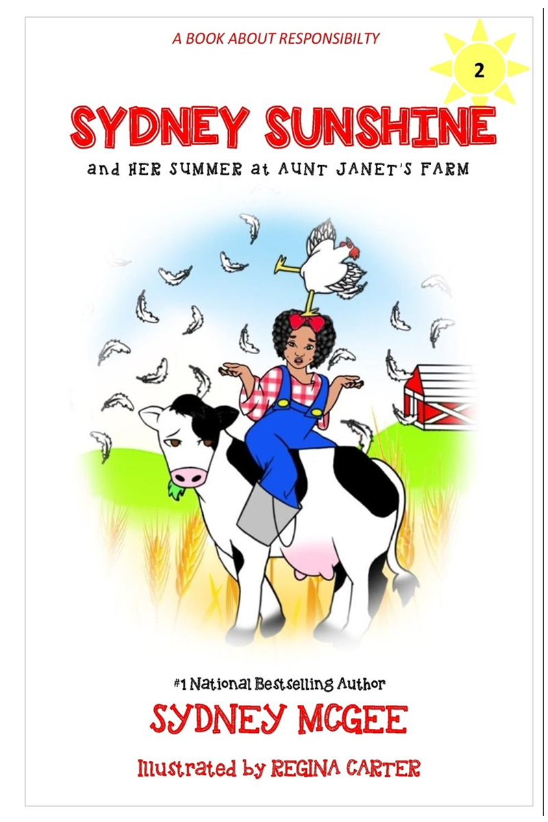 Sydney Sunshine and Her Summer at Aunt Janet's Farm