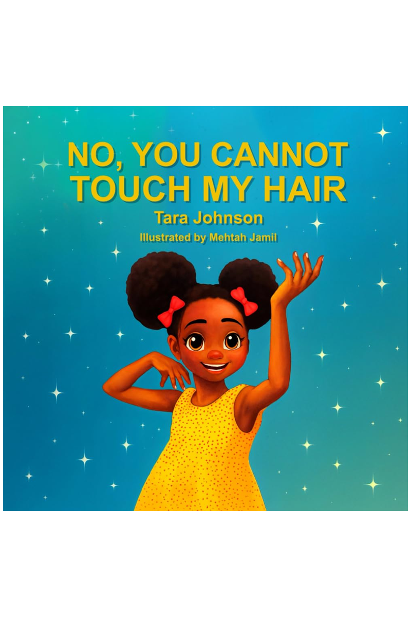 No, You Cannot Touch My Hair
