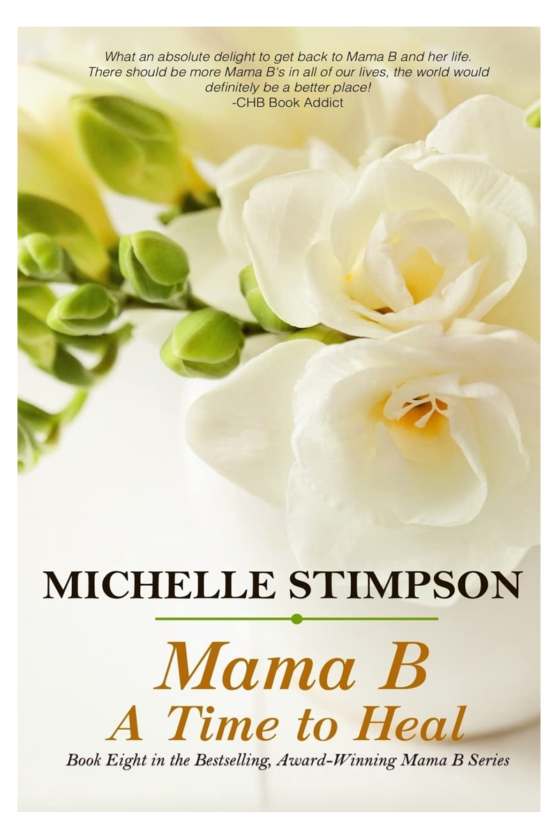 Mama B: A Time To Heal