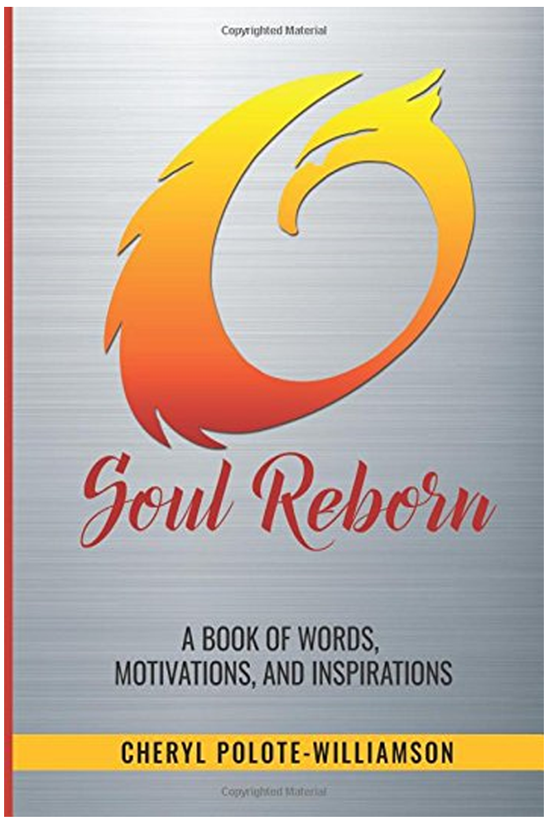 Soul Reborn: A Book of Words, Motivations, and Inspirations
